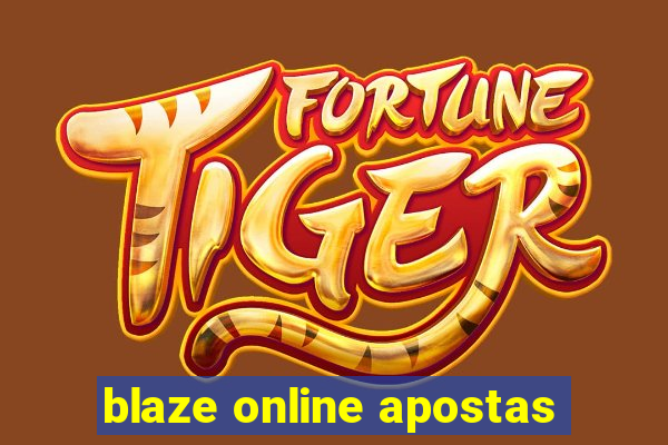 blaze online apostas